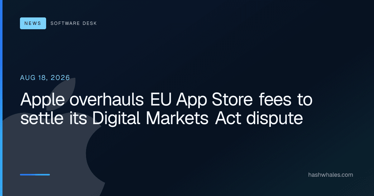 Apple overhauls EU App Store fees to settle its Digital Markets Act dispute