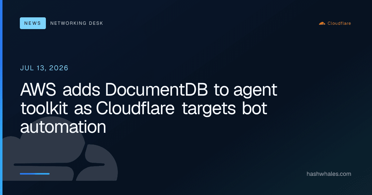 AWS adds DocumentDB to agent toolkit as Cloudflare targets bot automation