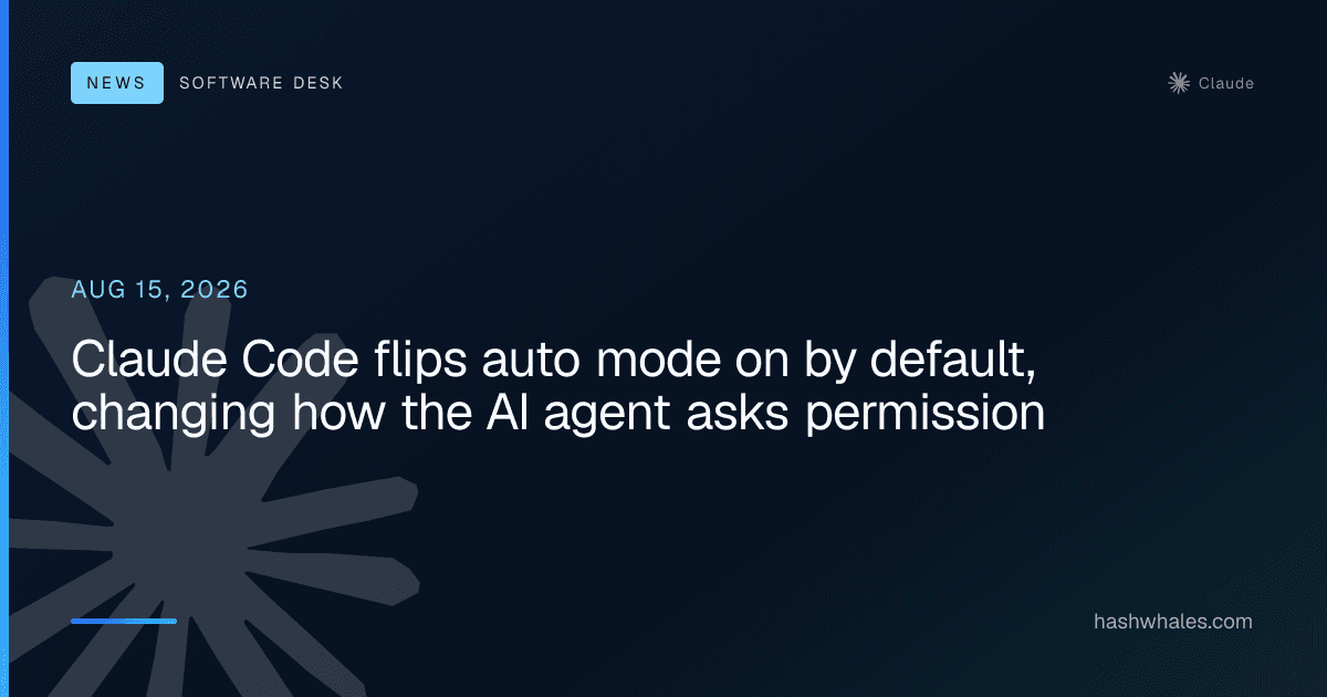 Claude Code flips auto mode on by default, changing how the AI agent asks permission
