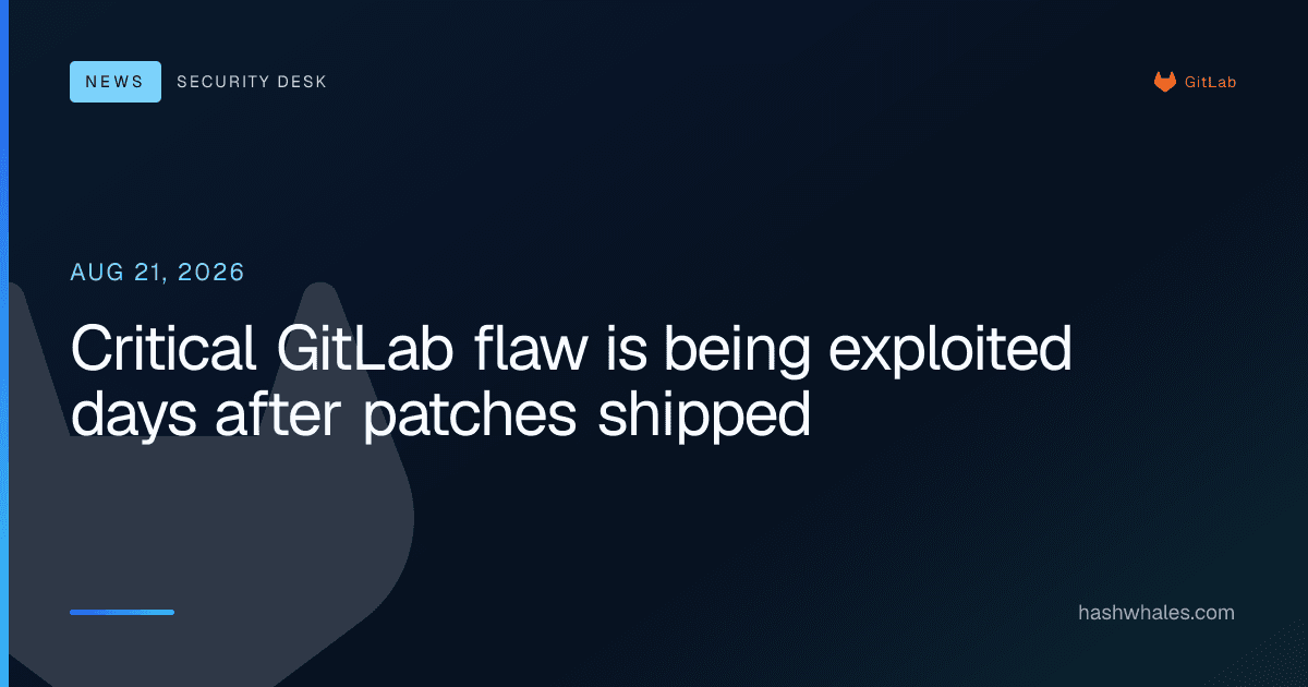 Critical GitLab flaw is being exploited days after patches shipped