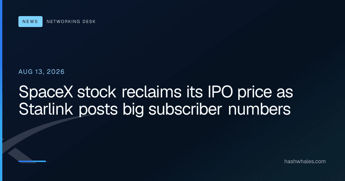 SpaceX stock reclaims its IPO price as Starlink posts big subscriber numbers