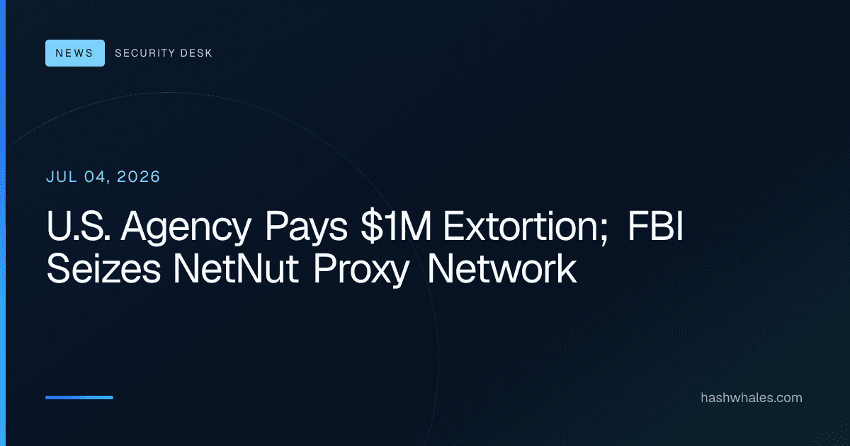 U.S. Agency Pays $1M Extortion; FBI Seizes NetNut Proxy Network